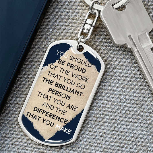 Proud of You Keychain