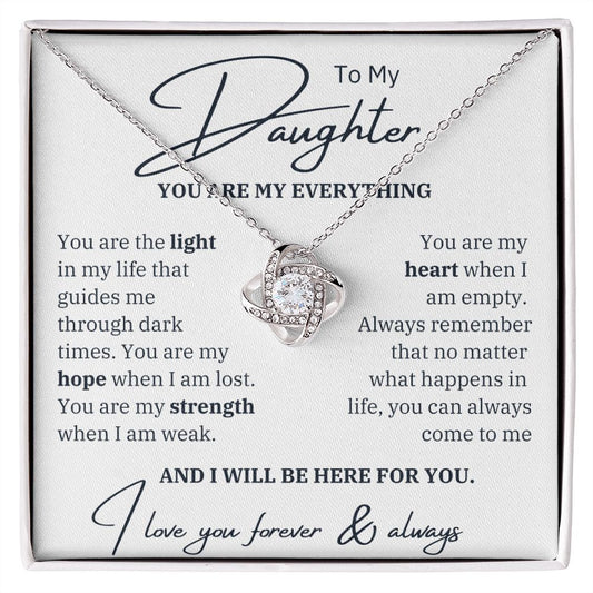 Sentimental Message Gift for Daughter - You Are My Everything